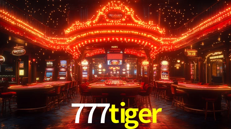 777tiger: Jogos de Caça-Níqueis-Altas Recompensas, Roleta-Velocidade, Blackjack-Desafios Máximos