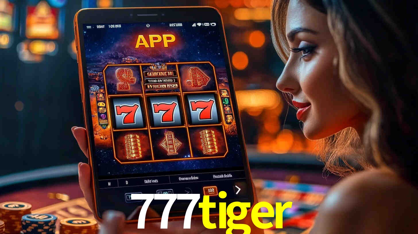 777tiger: A Experiência de Casino com Jogos de Mesa ao Vivo
